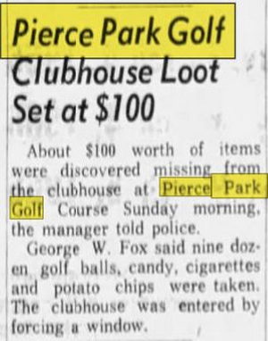 Pierce Municipal Park Golf Course - Apr 1966 Theft
